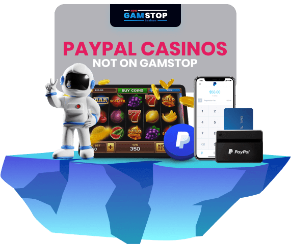 PayPal Casinos Not Blocked by GamStop Find Your Perfect Match