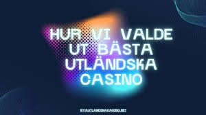 Utländska Casino för Svenska Spelare En Omfattande Guide 584403987
